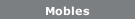 Mobles